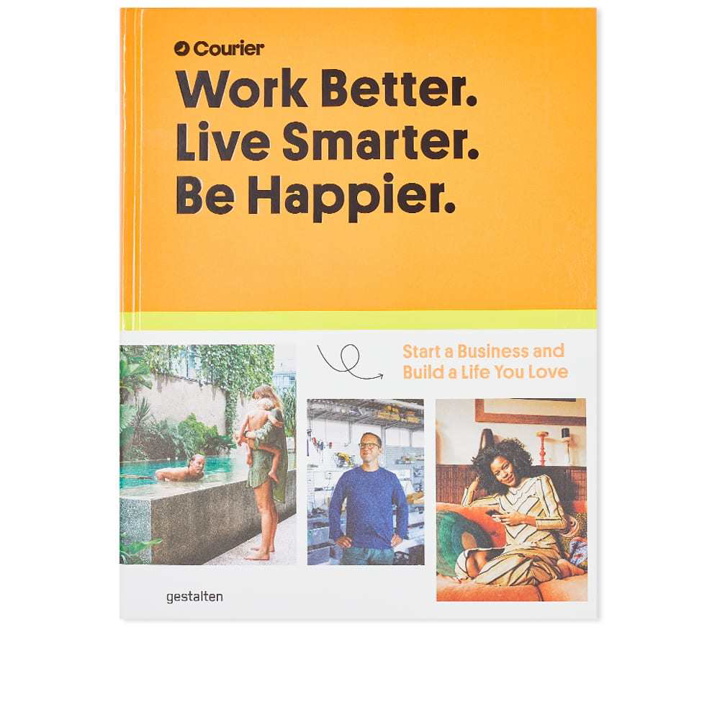 Photo: Work Better, Live Smarter - Start a Business and Build a Life You Love